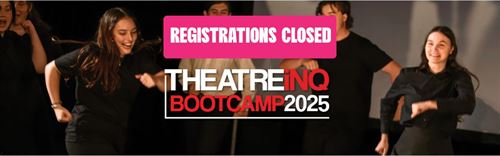 TheatreiNQ's BootCamp 2025