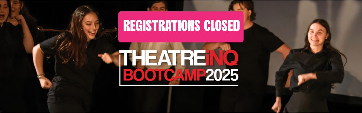 TheatreiNQ's BootCamp 2025